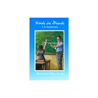 The Conrad Press Words are Friends (häftad, eng)