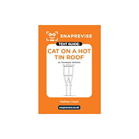 Miralo Education Group SnapRevise Cat on a Hot Tin Roof Text Guide for English Literature (häftad, eng)