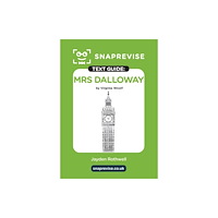 Miralo Education Group SnapRevise Mrs Dalloway Text Guide for English Literature (häftad, eng)