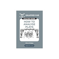 Miralo Education Group The SnapRevise Analysis Guides: How To Analyse Plays (häftad, eng)