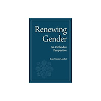 Holy Trinity Publications Renewing Gender (häftad, eng)