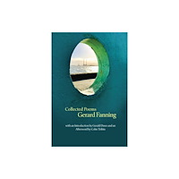 Wake Forest University Press Collected Poems | Gerard Fanning (häftad, eng)