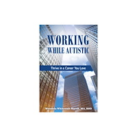 Future Horizons Incorporated Working While Autistic (häftad, eng)