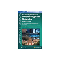 Wolters Kluwer Health The Johns Hopkins Manual of Gynecology and Obstetrics (häftad, eng)
