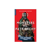 Rutgers University Press Monsters Vs. Patriarchy (häftad, eng)