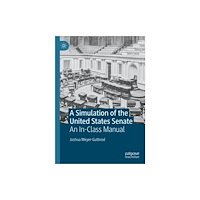 Springer International Publishing AG A Simulation of the United States Senate (häftad, eng)