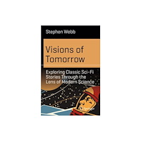 Springer International Publishing AG Visions of Tomorrow (häftad, eng)