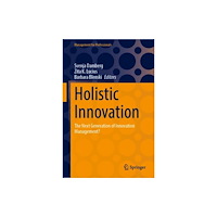 Springer International Publishing AG Holistic Innovation (inbunden, eng)