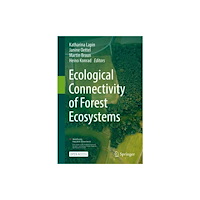 Springer International Publishing AG Ecological Connectivity of Forest Ecosystems (inbunden, eng)