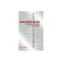 Springer International Publishing AG WHAT ABOUT ME ISM (häftad, eng)