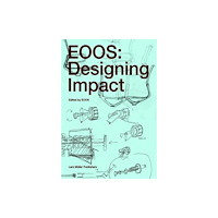 Birkhauser Verlag AG EOOS: Designing Impact (häftad, eng)