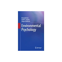 Springer-Verlag Berlin and Heidelberg GmbH & Co. K Environmental Psychology (häftad, eng)