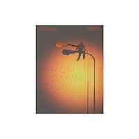 Hirmer Verlag From Dawn Till Dusk (Bilingual edition) (inbunden, eng)
