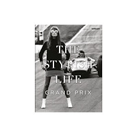 teNeues Publishing UK Ltd The Stylish Life: Grand Prix (inbunden, eng)
