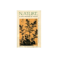 Sri Satguru Publications Nature in Asian Traditions of Thought (inbunden, eng)