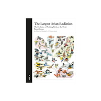 Alada Books, S.L. The Largest Avian Radiation (inbunden, eng)