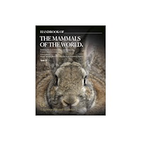 Alada Books, S.L. Handbook of the Mammals of the World. Vol.6 (inbunden, eng)