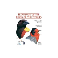 Alada Books, S.L. Handbook of the Birds of the World. Vol.15 (inbunden, eng)