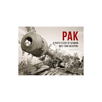 Canfora Grafisk Form PAK: A Photo Study of German Anti-Tank Weapons (inbunden, eng)