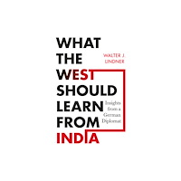 Juggernaut Publication What the West Should Learn from India (inbunden, eng)