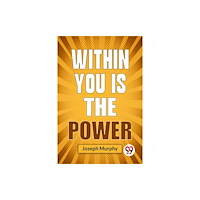 Double 9 Books LLP Within You is the Power (häftad, eng)