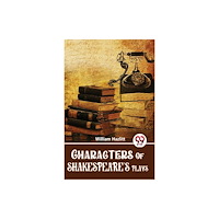Double 9 Books LLP Characters of Shakespeare's Plays (häftad, eng)