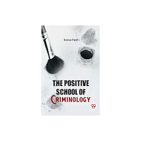 Double 9 Books LLP The Positive School of Criminology (häftad, eng)