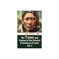 Double 9 Books LLP The Tribes and Castes of the Central Provinces of India (häftad, eng)