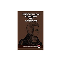 Double 9 Books LLP SKETCHES FROM CONCORD AND APPLEDORE (Edition2023) (häftad, eng)
