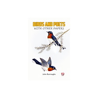 Double 9 Books LLP BIRDS AND POETSWITH OTHER PAPERS (Edition2023) (häftad, eng)