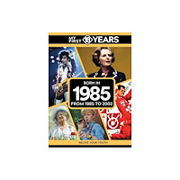 TDM Publishing My First 18 Years - Born in 1985 (inbunden, eng)