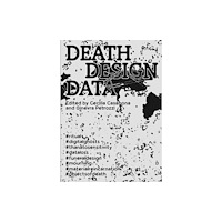 Stichting Onomatopee Death Design Data (häftad, eng)