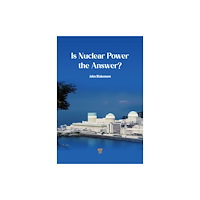 Jenny Stanford Publishing Is Nuclear Power the Answer? (inbunden, eng)
