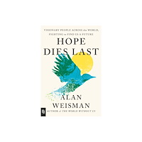 Penguin Publishing Group Hope Dies Last (häftad, eng)