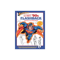 Insight Editions Superman: Ultimate '90s Flashback Official Coloring Book (häftad, eng)