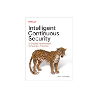 O'Reilly Media Intelligent Continuous Security (häftad, eng)