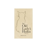 Austin Macauley Publishers LLC An Old Lady’s Haiku with Cat (häftad, eng)