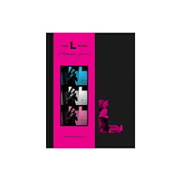 Insight Editions The L Word: A Photographic Journal (inbunden, eng)