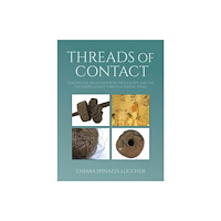 Casemate Publishers Threads of Contact (häftad, eng)