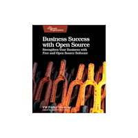 The Pragmatic Programmers Business Success with Open Source (häftad, eng)