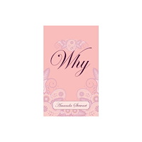 Austin Macauley Publishers LLC Why (häftad, eng)