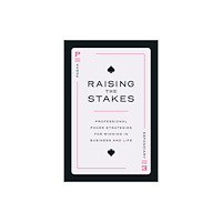 Advantage Media Group Raising the Stakes (häftad, eng)