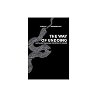 Austin Macauley Publishers LLC The Way of Undoing (häftad, eng)