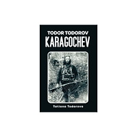 Austin Macauley Publishers LLC Todor Todorov Karagochev (häftad, eng)