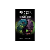 Austin Macauley Publishers LLC Prose and Conflicts (häftad, eng)