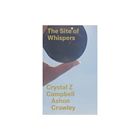 UnionDocs Center for Documentary Art The Site of Whispers (häftad, eng)