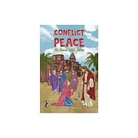 Austin Macauley Publishers LLC Conflict & Peace: At Home with Jesus (häftad, eng)