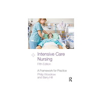 Taylor & francis ltd Intensive Care Nursing (häftad, eng)