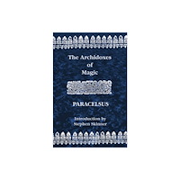 Hays (Nicolas) Ltd ,U.S. Archidoxes of Magic (häftad, eng)