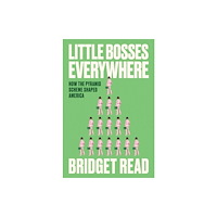 Random House USA Inc Little Bosses Everywhere (inbunden, eng)